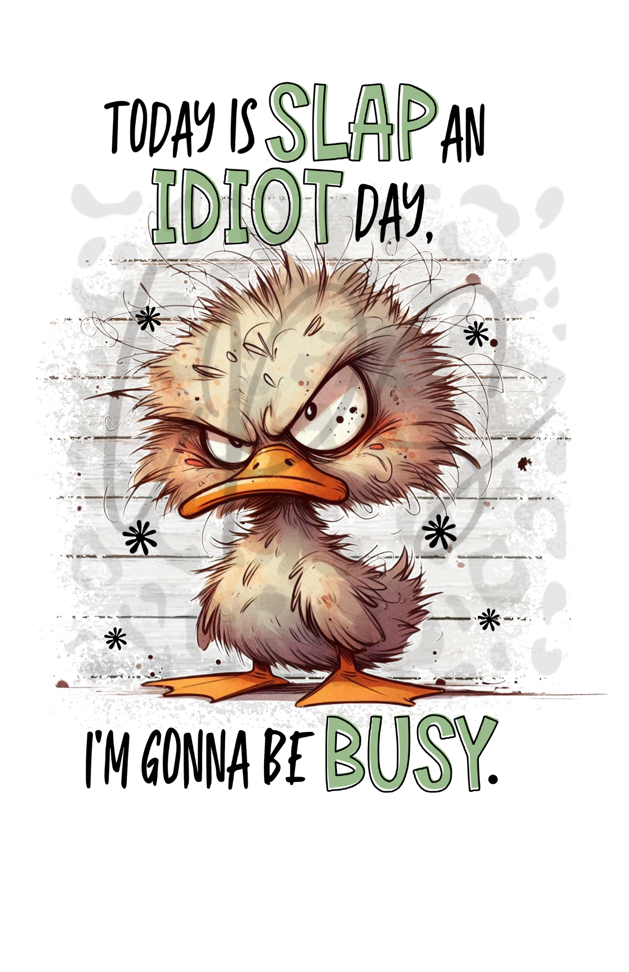 Today is Slap an Idiot Day I'm Gonna be Busy