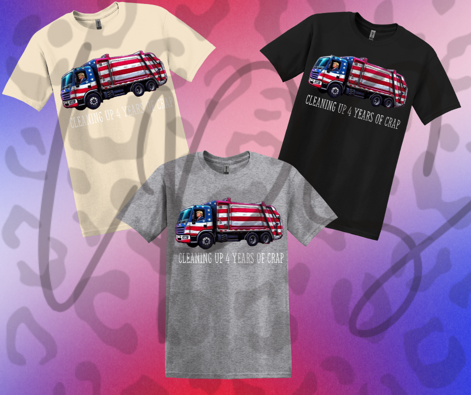 Cleaning Up 4 Years of Crap Shirt – Funny Political Humor Tee