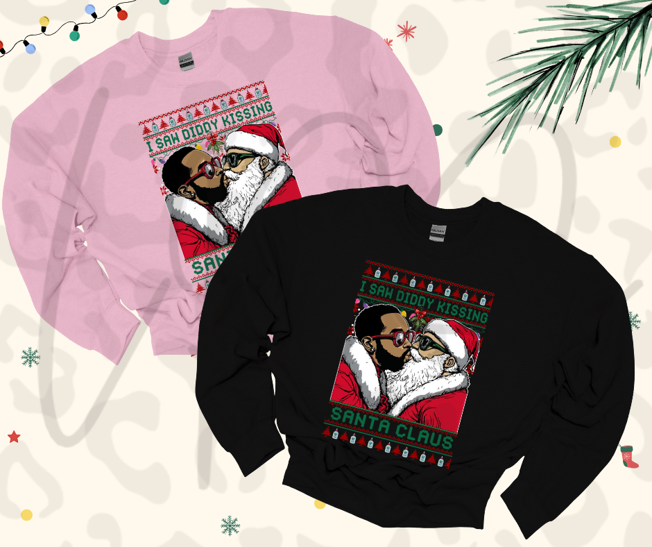 I Saw Daddy Kissing Santa Claus Crewneck – Funny Christmas Holiday Sweatshirt