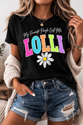 My Favorite People Call Me Lolli Shirt | Cute Grandma Tee