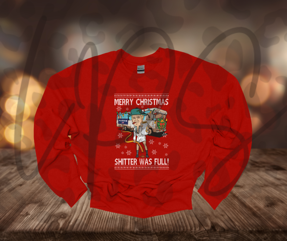 Merry Christmas Shitter Was Full Crewneck – Funny Holiday Movie Sweatshirt