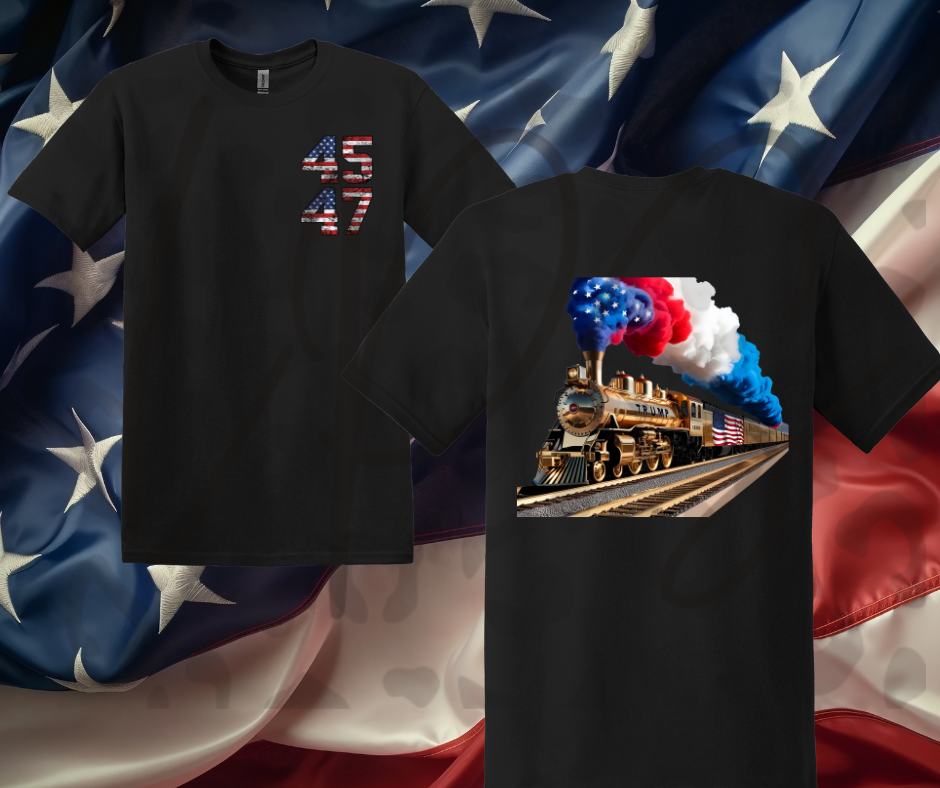 Trump Train 45 47 Black Tee – The MAGA Movement on a Shirt Built to Last