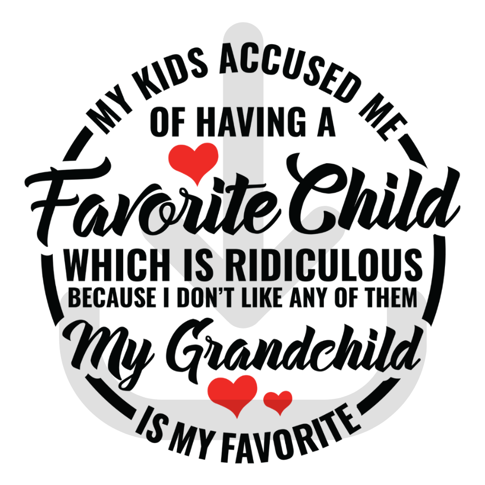 My Grandkids are My Favorite Downloadable Artwork – Family Pride Design