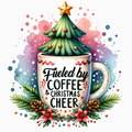 Fueled by Coffee & Christmas Cheer – Holiday Mug PNG