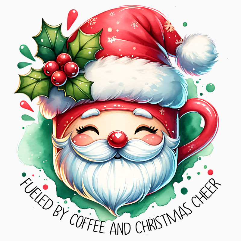 Fueled by Coffee and Christmas Cheer – Santa Mug PNG