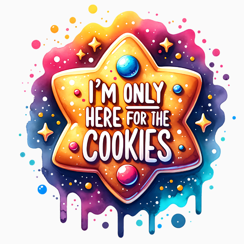 I’m Only Here for the Cookies – Star Cookie Holiday PNG