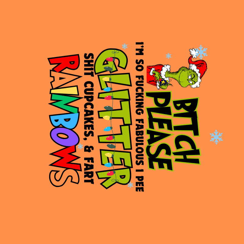 Funny Grinch Quote PNG – Fabulous Christmas Humor Design, Colorful Holiday Sublimation Graphic, Sassy Festive Digital Download
