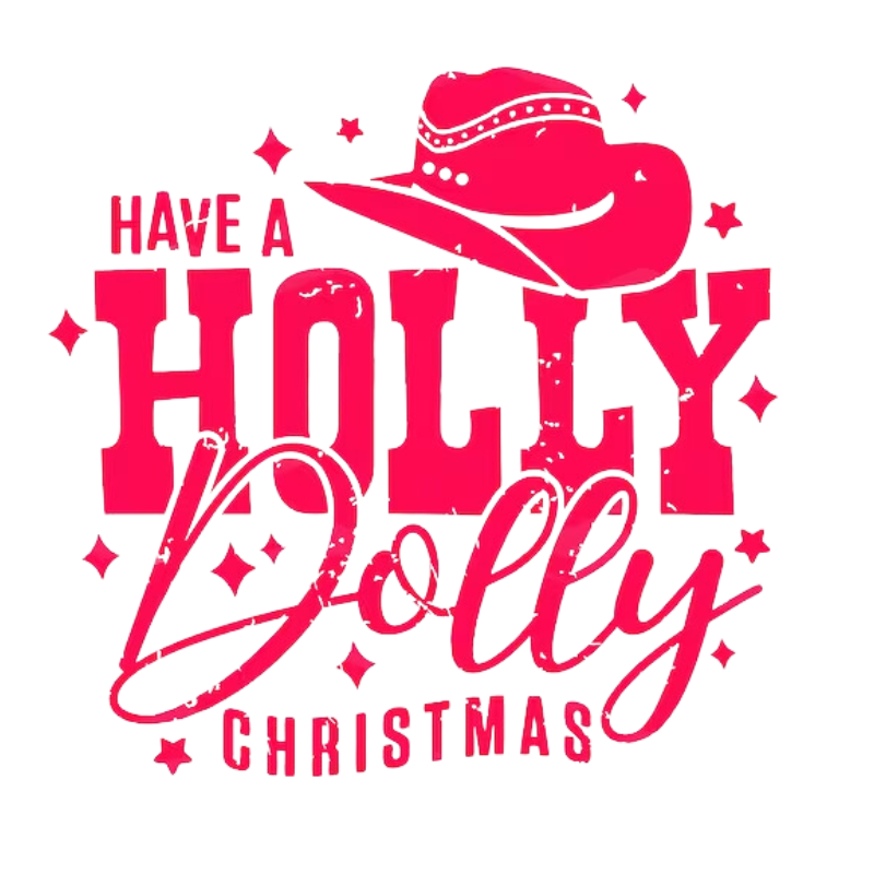 Have a Holly Dolly Christmas PNG – Country Western Christmas Quote, Cowgirl Holiday Sublimation Design, Festive Retro Clipart, Digital Download