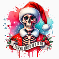 Most Wonderful Time Skeleton PNG – Festive Santa Skeleton Clipart | Dark Humor Christmas Sublimation Design
