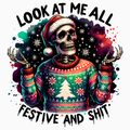 Look at Me All Festive – Funny Skeleton Christmas PNG