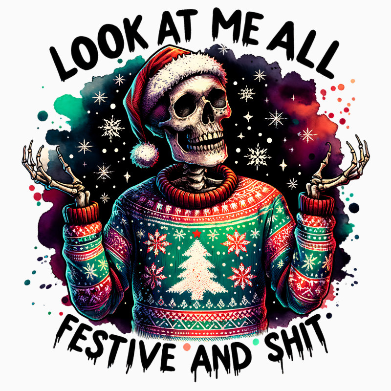 Look at Me All Festive – Funny Skeleton Christmas PNG