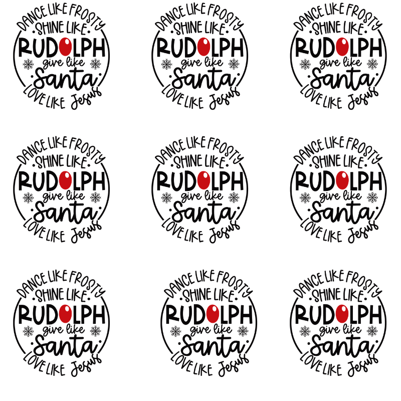Christmas Quote PNG – Dance Like Frosty Shine Like Rudolph Give Like Santa Love Like Jesus, Christian Holiday Sublimation, Festive Clipart Download