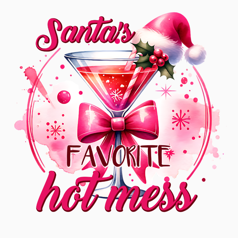 Santa’s Favorite Hot Mess PNG – Pink Martini Christmas Clipart | Fun Girly Holiday Sublimation Design