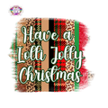 Lolli Jolly Christmas PNG, Colorful Christmas Sublimation, Leopard Plaid Holiday PNG, Festive Quote Clipart, Digital Download