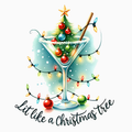 Lit Like a Christmas Tree – Holiday Cocktail PNG