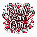 Candy Cane Cutie PNG – Sweet Christmas Quote Clipart | Cute Holiday Sublimation Design