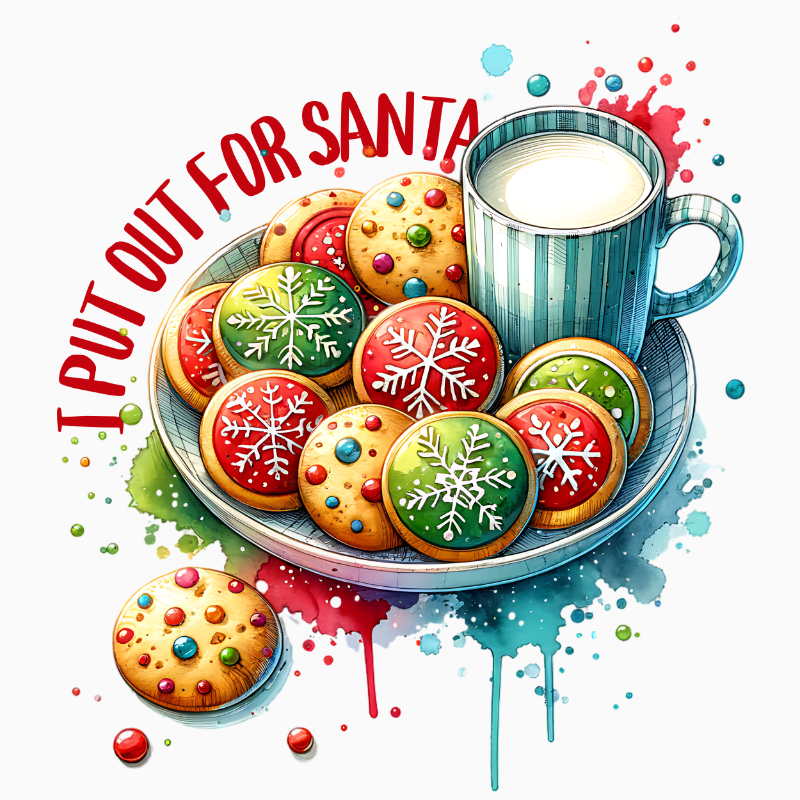 I Put Out for Santa – Funny Cookies & Milk PNG