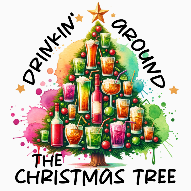 Drinkin’ Around the Christmas Tree PNG – Festive Cocktail Tree Clipart | Holiday Party Drinking Sublimation Design