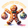 Check Out My Balls PNG – Funny Gingerbread Christmas Clipart | Cheeky Holiday Sublimation Design