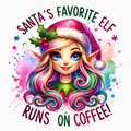 Santa’s Favorite Elf Runs on Coffee PNG – Colorful Christmas Elf Clipart | Funny Holiday Sublimation Design