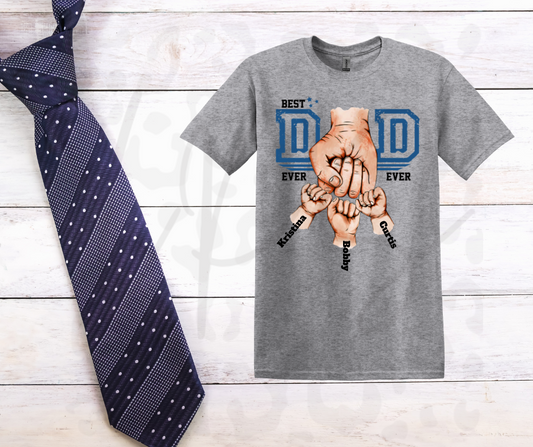 Personalized Best Dad Ever Shirt