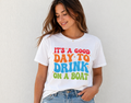 It’s a Good Day to Drink on a Boat Shirt | Lake Life Graphic Tee