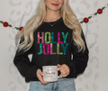 Holly Jolly Crewneck – Festive Comfort Holiday Sweatshirt