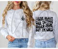 Tatted But Cold Crewneck – The Coziest Contradiction You'll Ever Wear