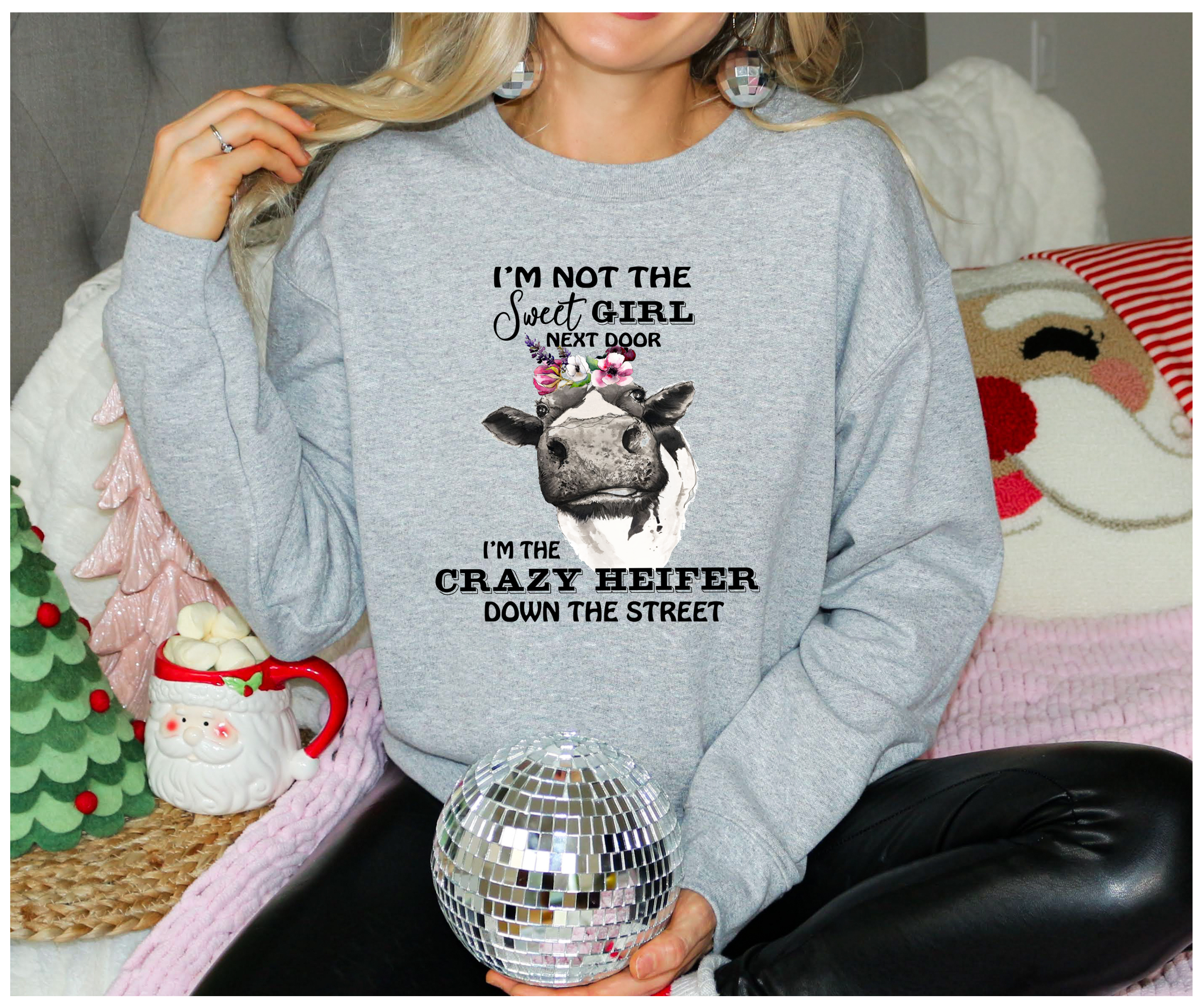 I'm Not the Sweet Girl Next Door Crewneck – Bold Attitude Graphic Sweatshirt