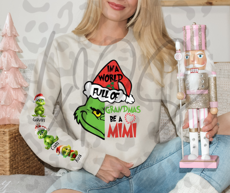 In a World of Grandmas Be A Mimi Crewneck