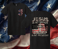 Jesus Is My Savior Trump Is My President Shirt – Patriotic Christian Tee