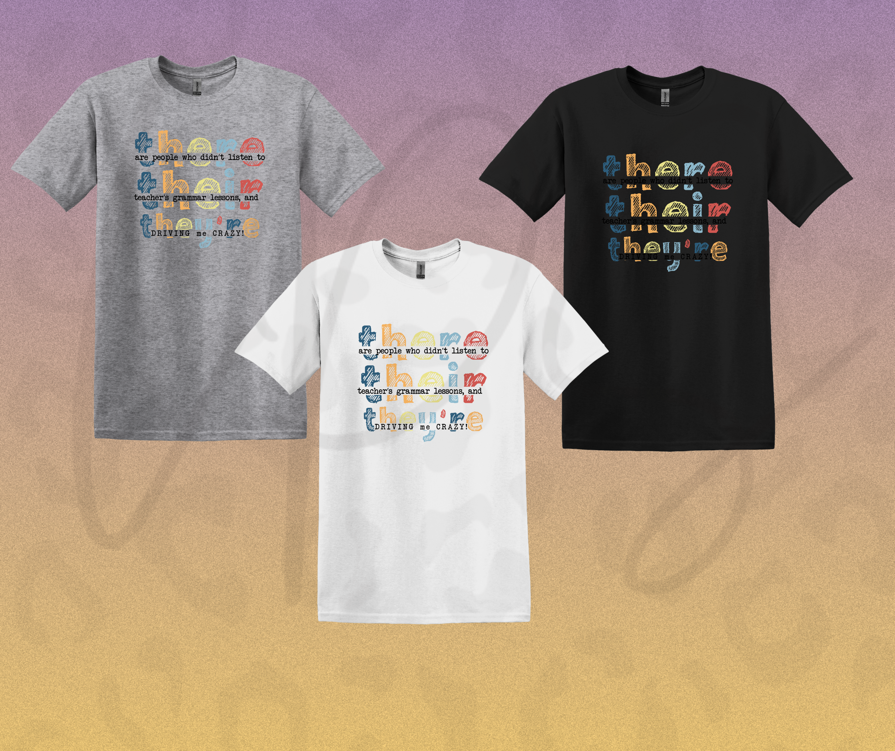 There Their They're Tee – The Grammar Nerd Shirt the English Language Deserves