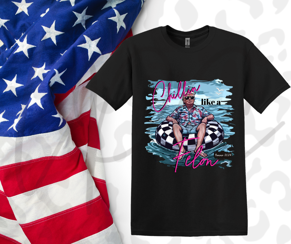 Trump Chillin’ Like a Felon T-Shirt – Viral Satire Meme Graphic Tee
