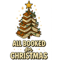 All Booked for Christmas PNG – Book Tree Holiday Clipart | Festive Reading Lover Sublimation Design