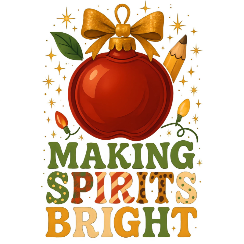 Making Spirits Bright PNG – Christmas Ornament & Pencil Clipart | Festive Teacher Holiday Sublimation Design