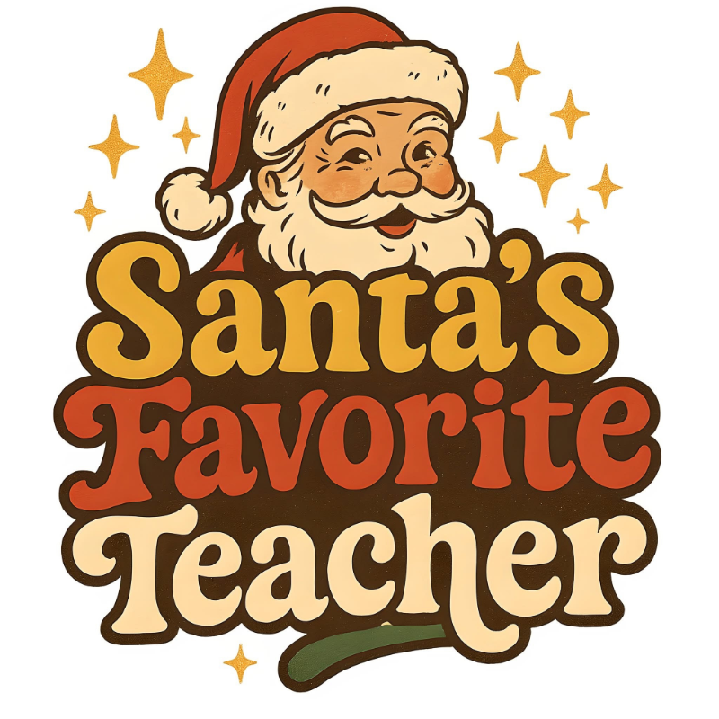 Santa’s Favorite Teacher PNG – Cute Christmas Teacher Clipart | Festive Holiday Sublimation Design