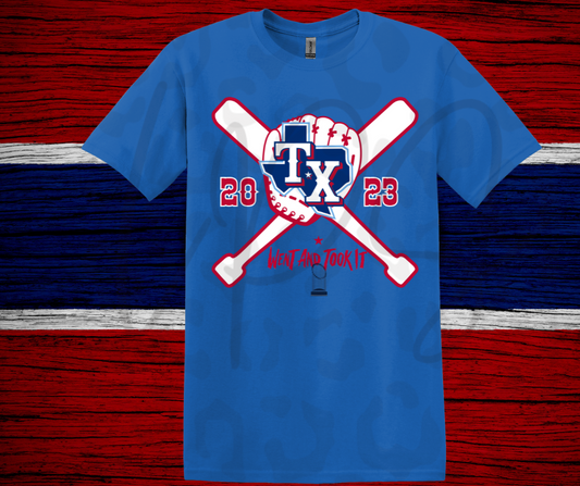 Rangers Went and Took It T-Shirt