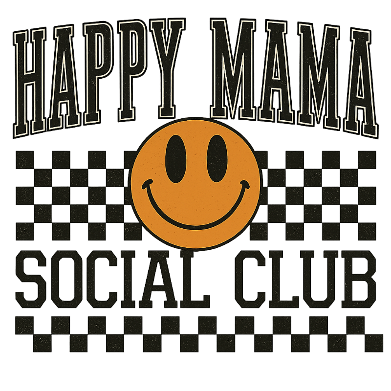 Happy Mama Social Club PNG – Retro Checkerboard Smiley Clipart | Trendy Mom Life Sublimation Design
