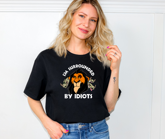 I'm surrounded By Idiots T-shirt