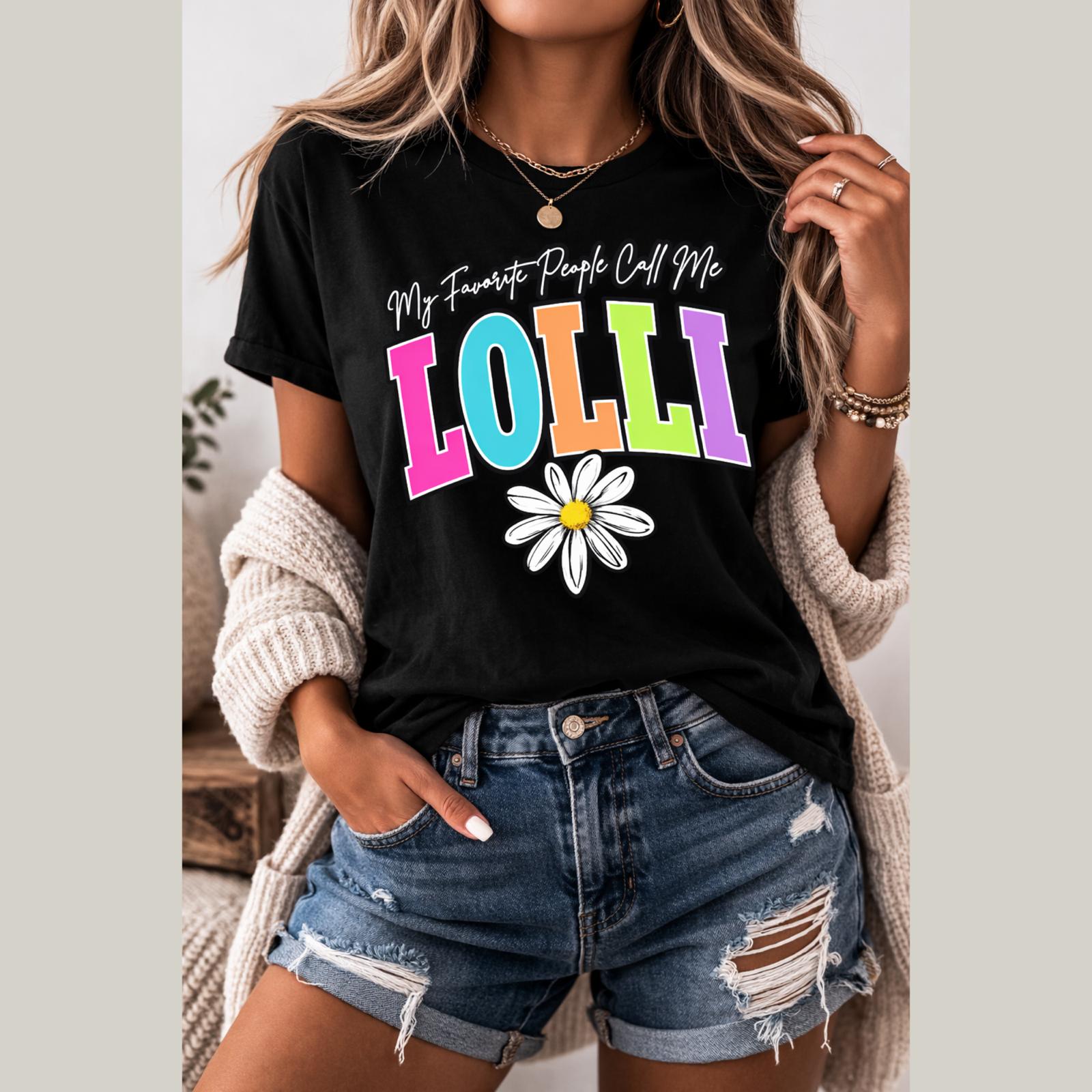 My Favorite People Call Me Lolli Shirt – Cute Grandma Tee