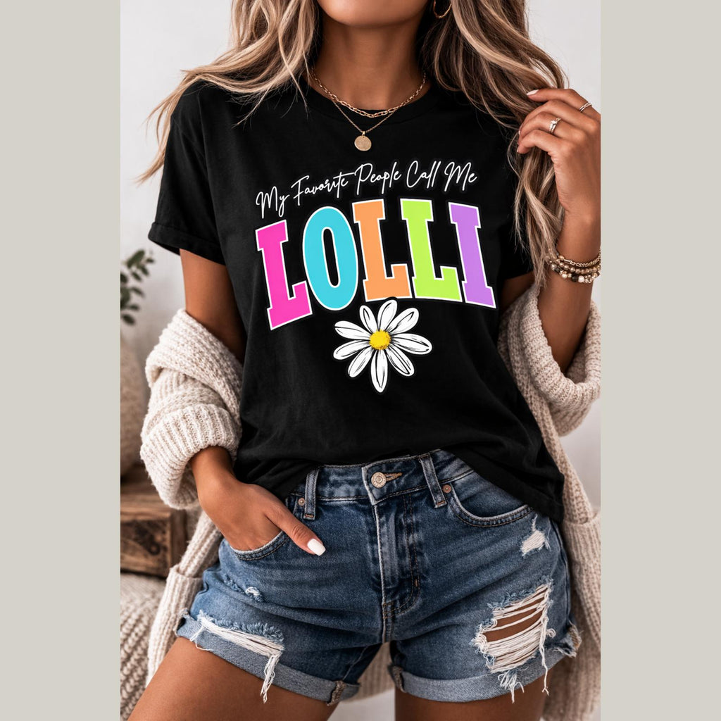My Favorite People Call Me Lolli Shirt – Cute Grandma Tee