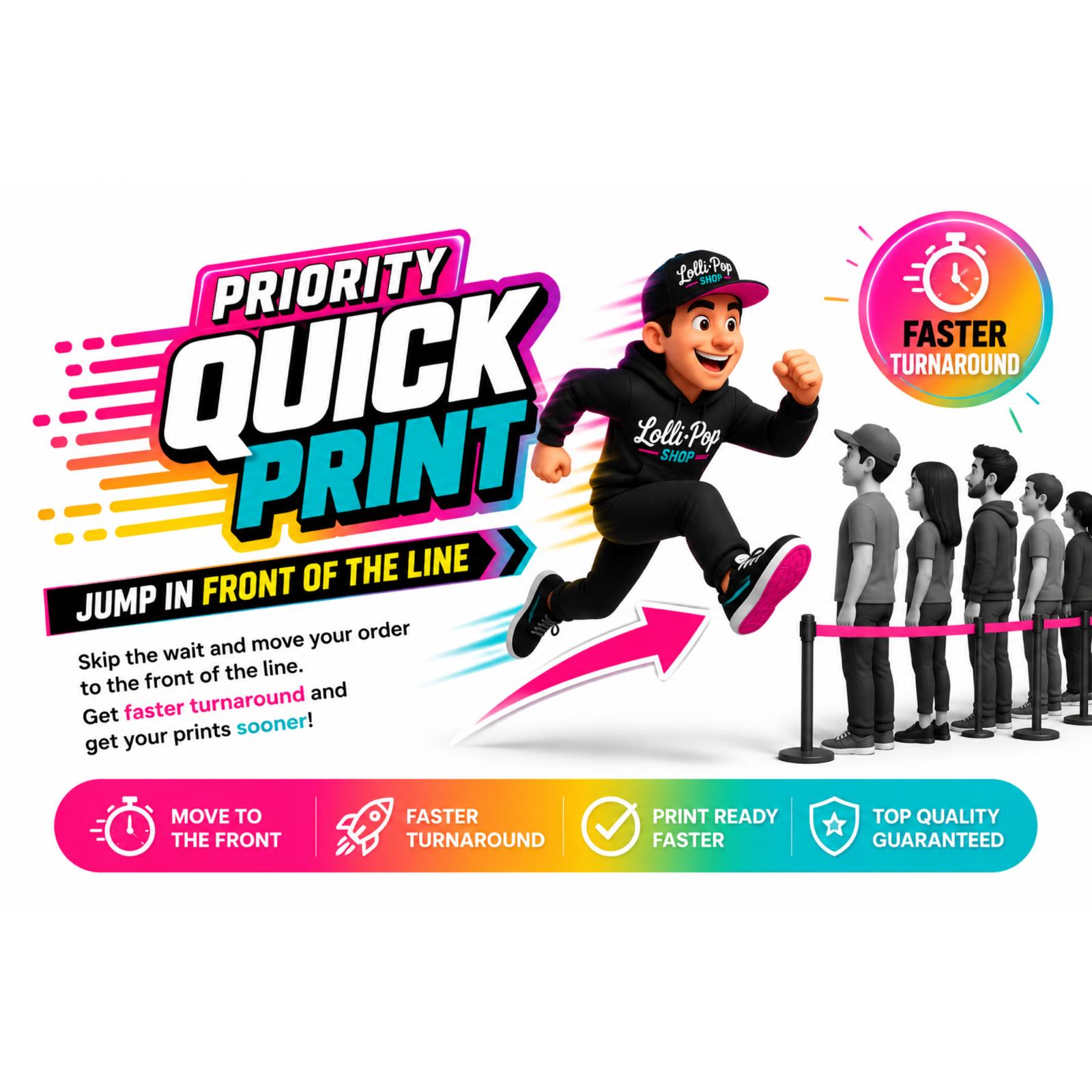 Priority Quick Print