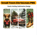 Small Town Christmas PNG – Rustic Holiday Sublimation Design