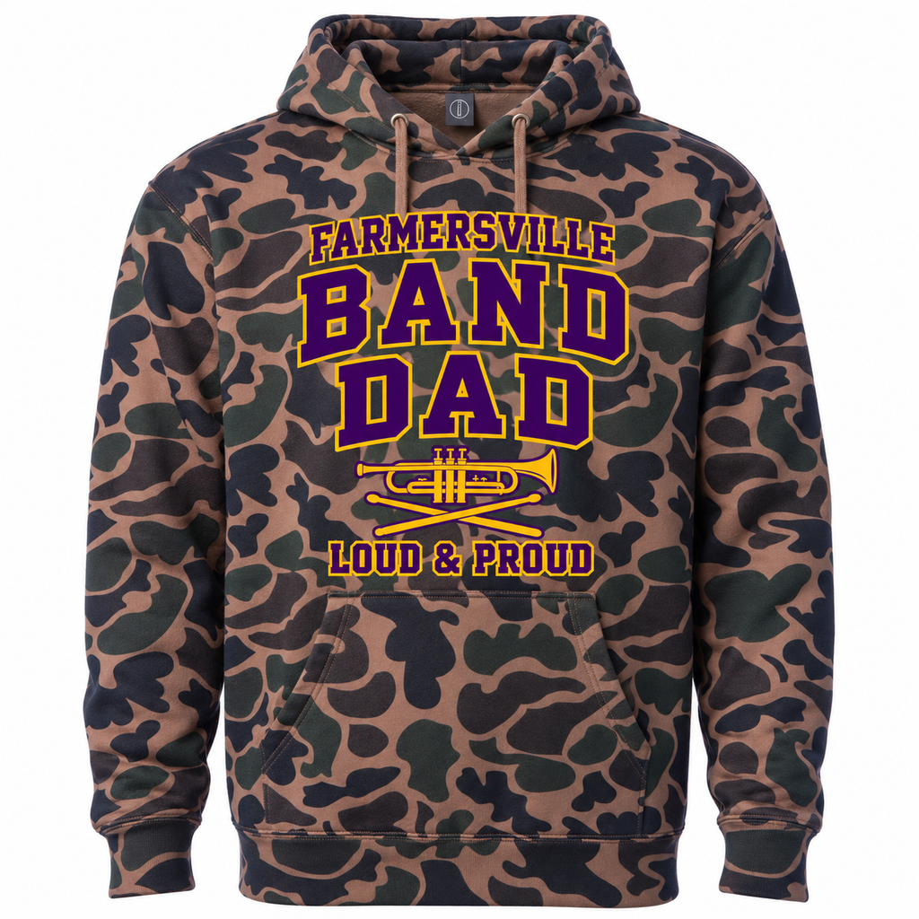 Farmersville Band Dad Loud and Proud adult Independent Trading Co. SS4500 hoodie in Duck Camo