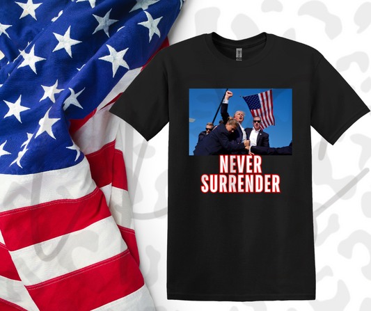 Trump Never Surrender T-shirt